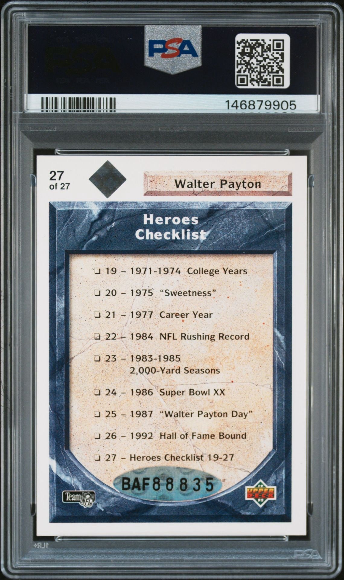 1992 Upper Deck Football Heroes /2800 Walter Payton PSA 7 Auto 10 - back
